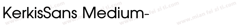 KerkisSans Medium字体转换